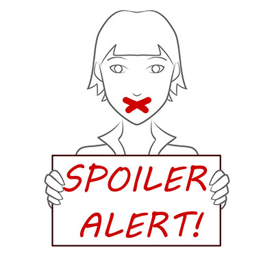 Spoiler Alert!
